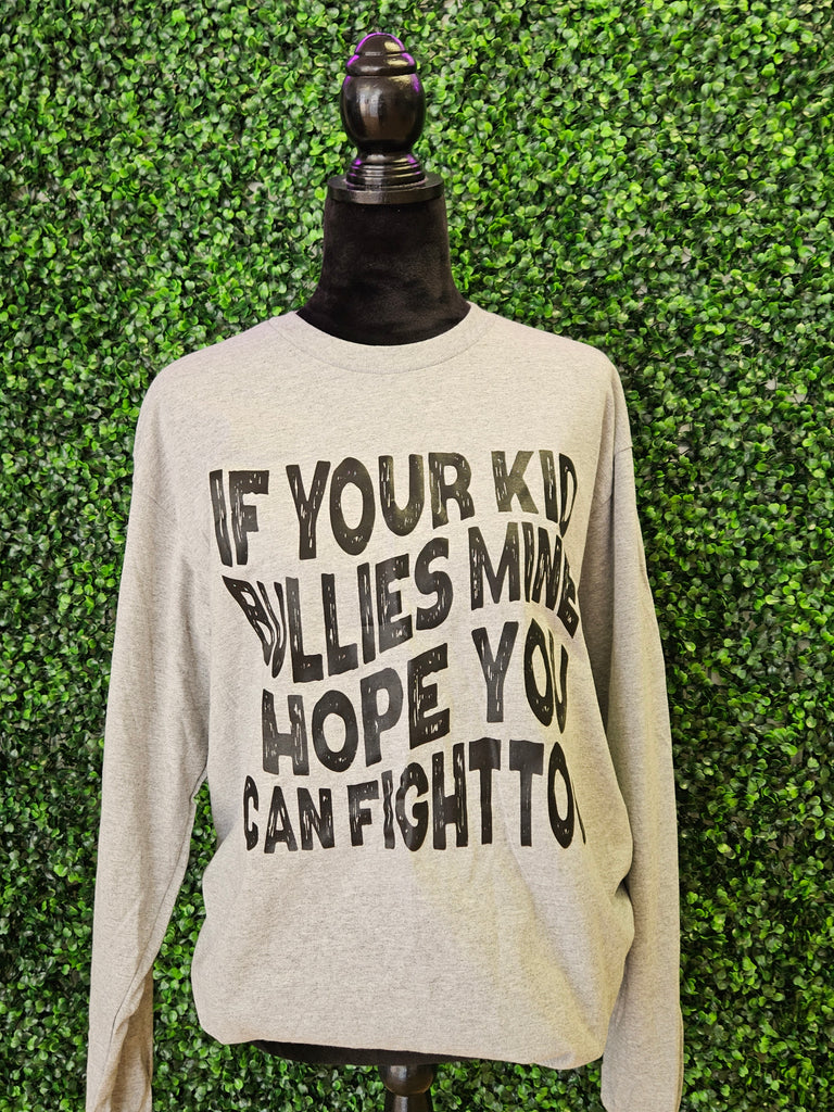 If your Kid - Long Sleeve